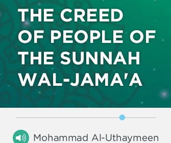 The Creed of People of the Sunnah Wal-Jama’a