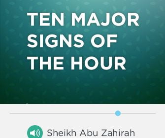 Ten Major Signs of the Hour